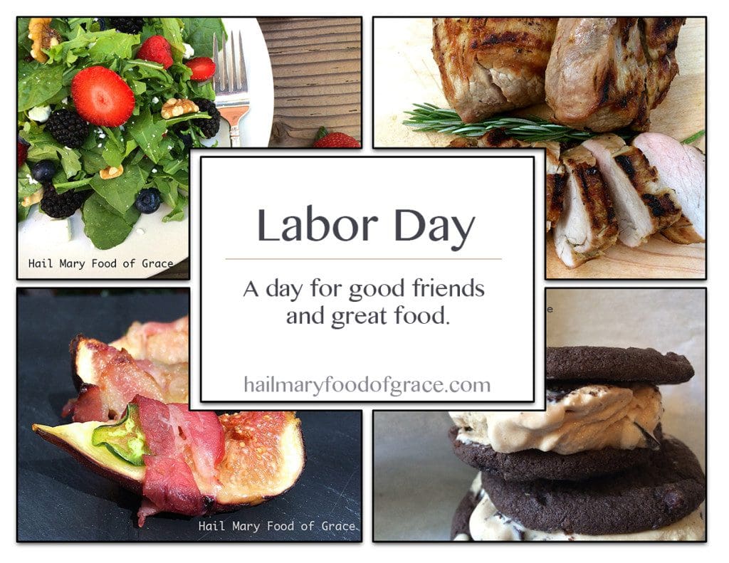 Labor day a day for good friends and great food.